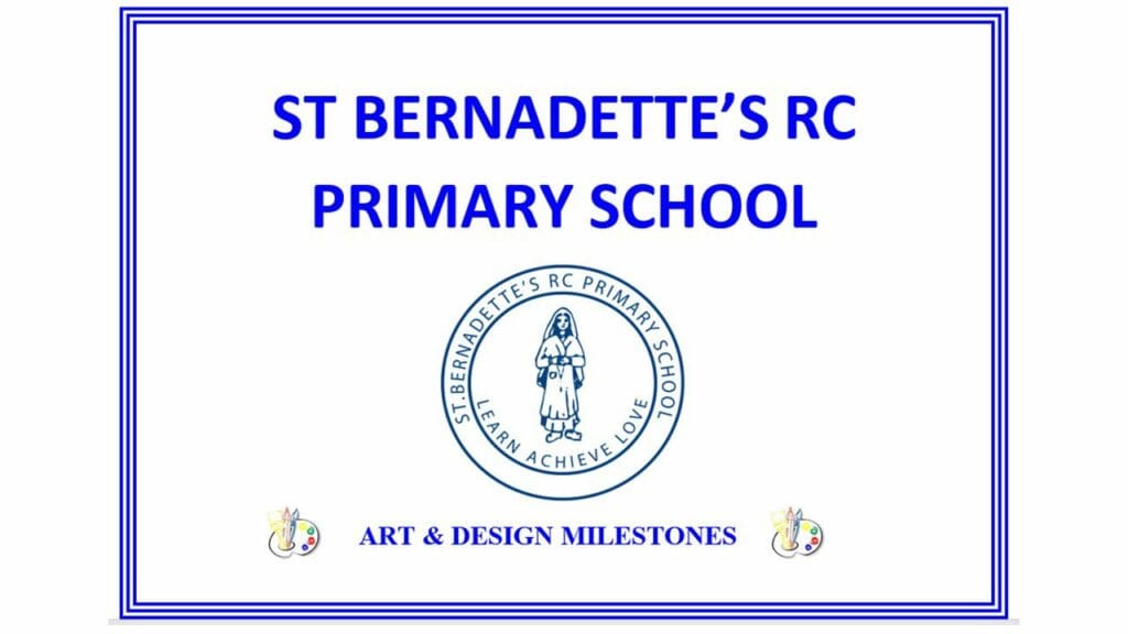 Art - St Bernadette's Roman Catholic Primary School